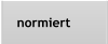 normiert